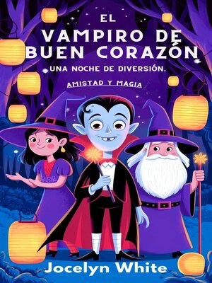 cover image of EL VAMPIRO DE BUEN CORAZÓN